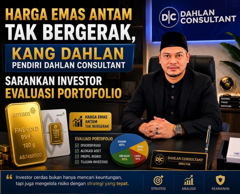Harga Emas Antam Tak Bergerak,  Dahlan Consultant Sarankan Investor Evaluasi Portofolio