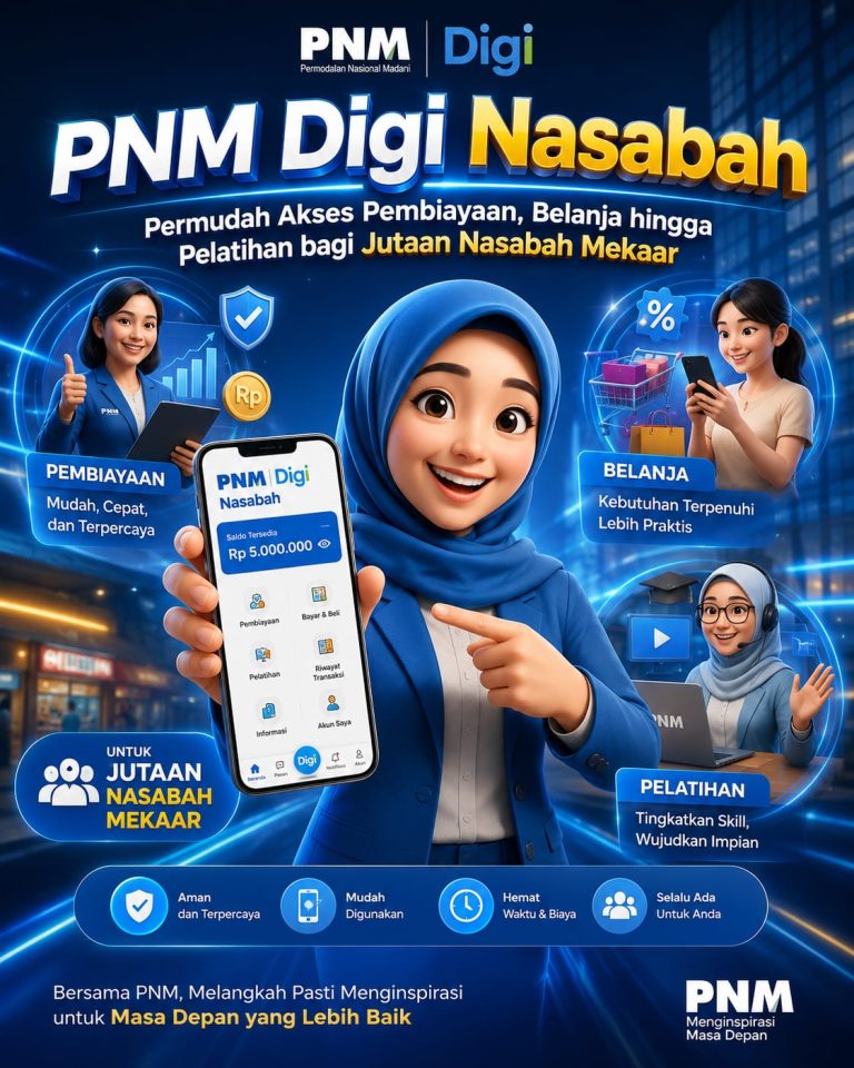 PNM Digi Nasabah Permudah Akses Pembiayaan, Belanja hingga Pelatihan bagi Jutaan Nasabah Mekaar
