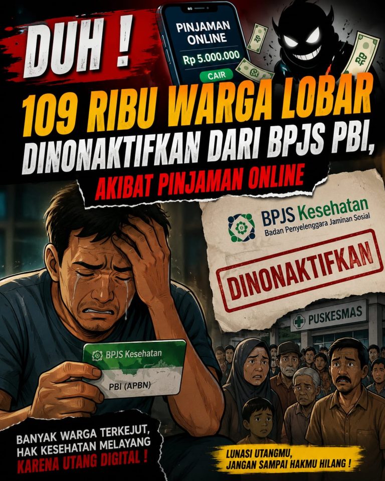 Duh ! 109 Ribu Warga Lobar Dinonaktifkan dari BPJS PBI, Akibat Pinjaman Online 