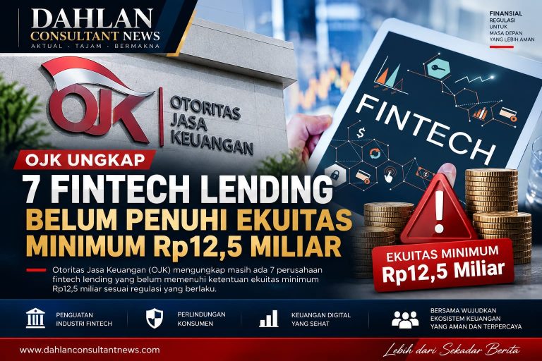 OJK Ungkap 7 Fintech Lending Belum Penuhi Ekuitas Minimum Rp12,5 Miliar